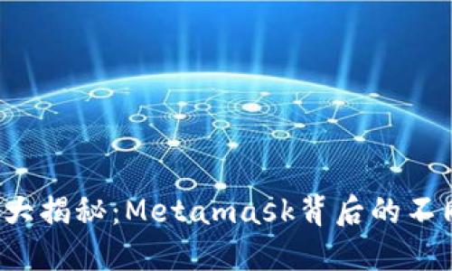 “区块链世界里的钱包大揭秘：Metamask背后的不同网络选择你了解吗？”