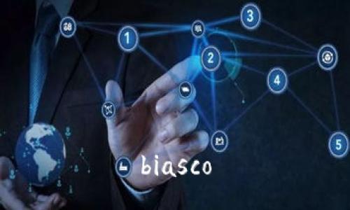 biasco