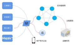 MetaMask官网安卓版下载：安